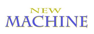 New Machine